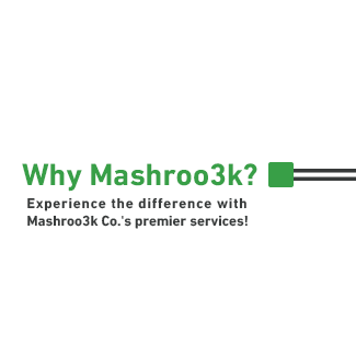 Why Mashroo3k ?